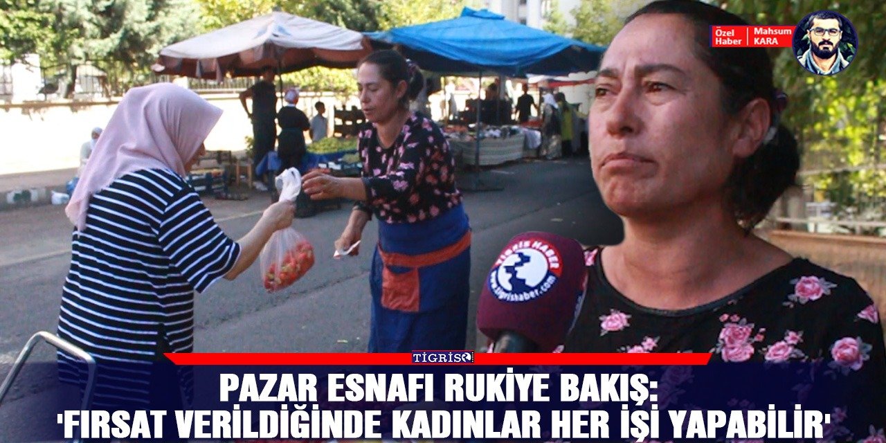 VİDEO - Pazar esnafı Rükiye Bakış: 'Fırsat verildiğinde kadınlar her işi yapabilir'