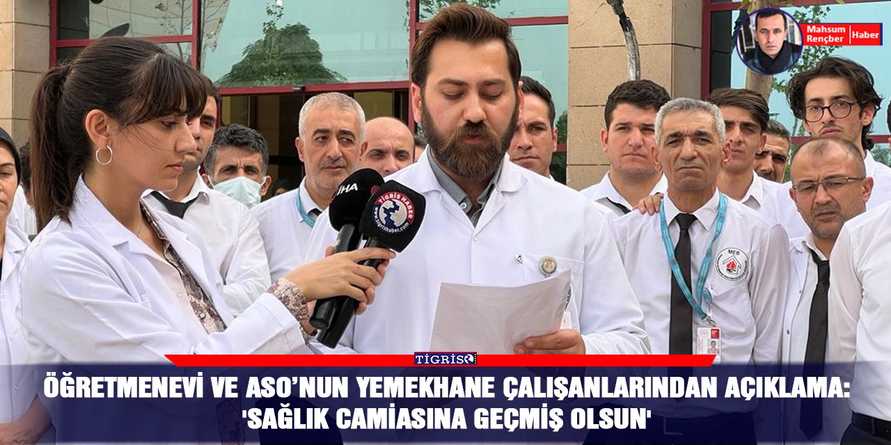 VİDEO - Öğretmenevi ve ASO’nun yemekhane çalışanlarından açıklama