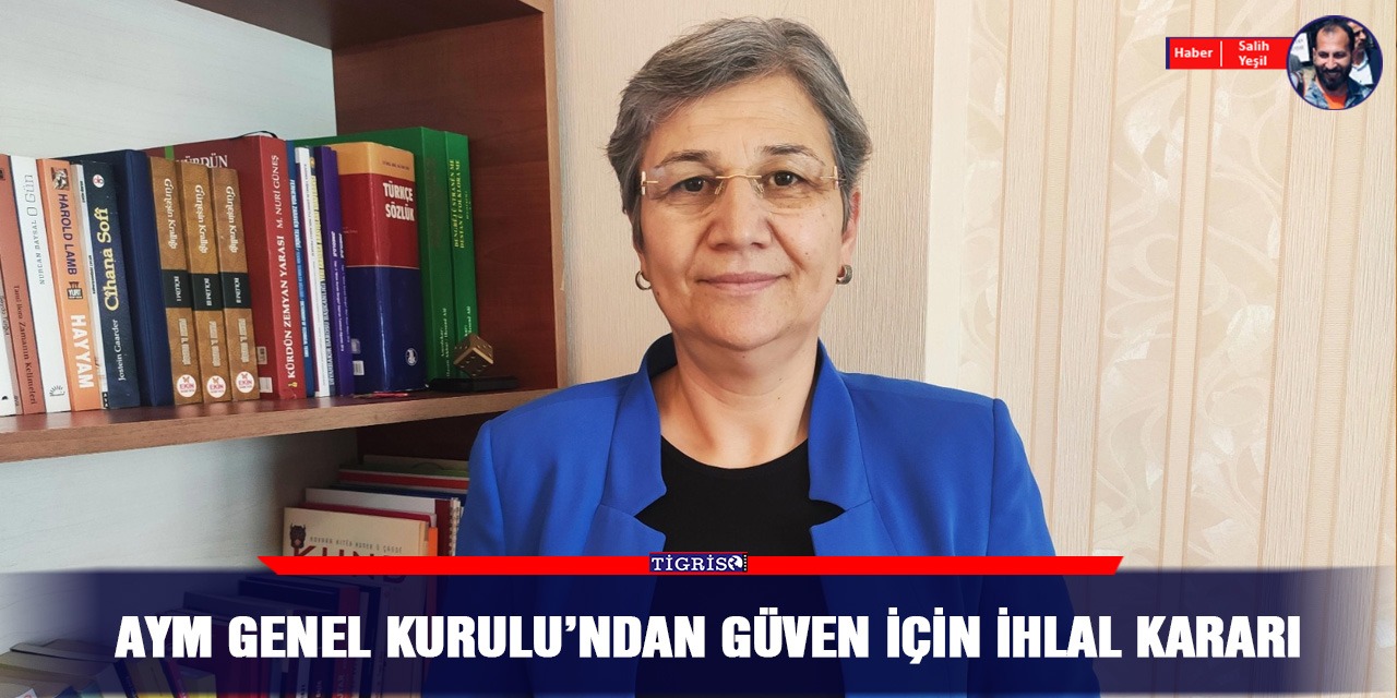 AYM Genel Kurulu'ndan Güven için ihlal kararı