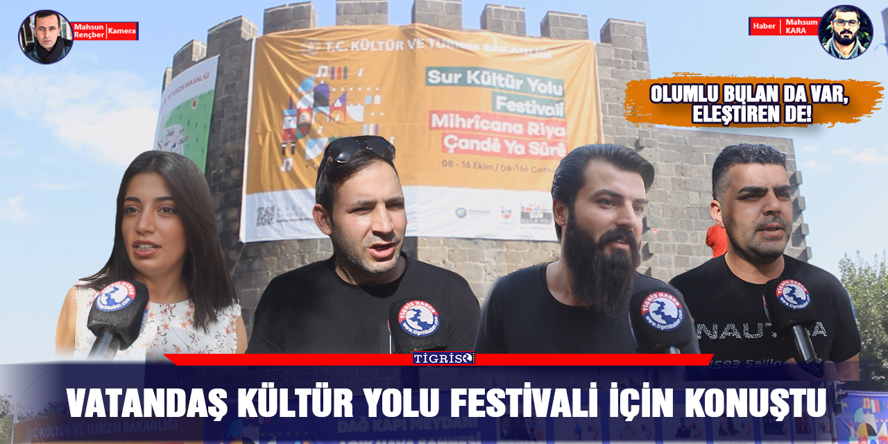 VİDEO - Diyarbakırlılar Kültür Yolu Festivali için konuştu