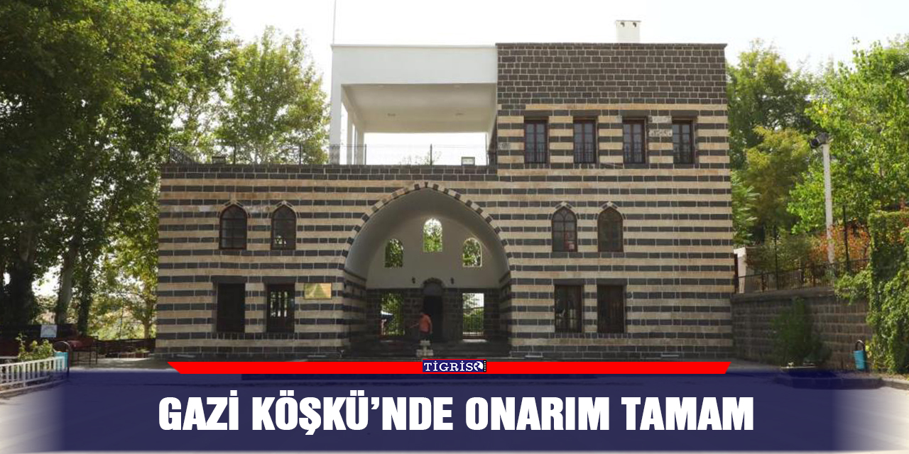 Gazi Köşkü’nde onarım tamam