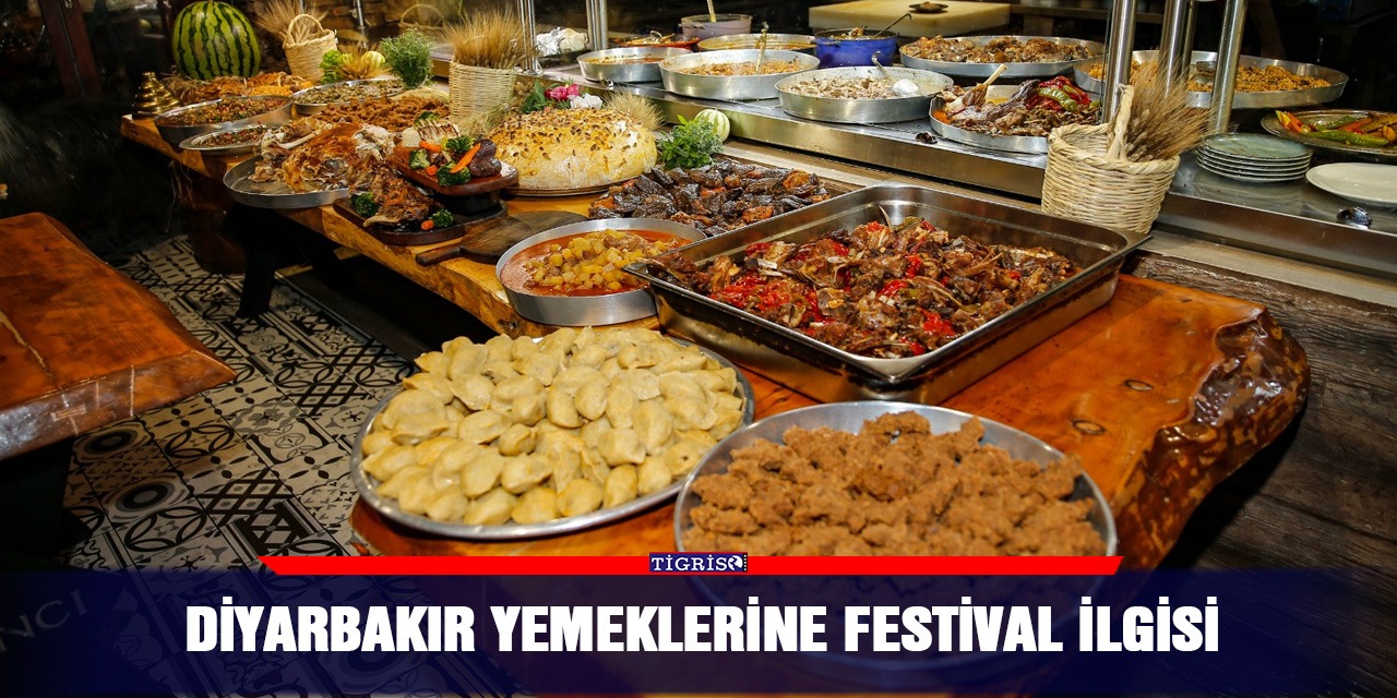Diyarbakır yemeklerine festival ilgisi