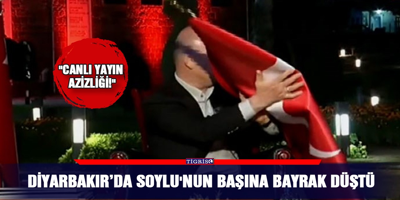 VİDEO - Diyarbakır’da Soylu'nun başına bayrak düştü