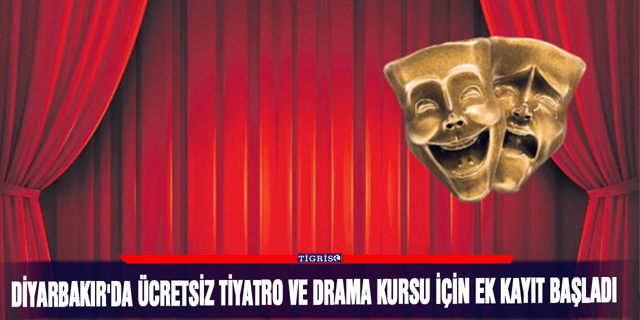 Diyarbakır'da ücretsiz tiyatro ve drama kursu için ek kayıt başladı