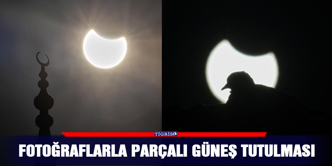 Fotoğraflarla Parçalı Güneş Tutulması