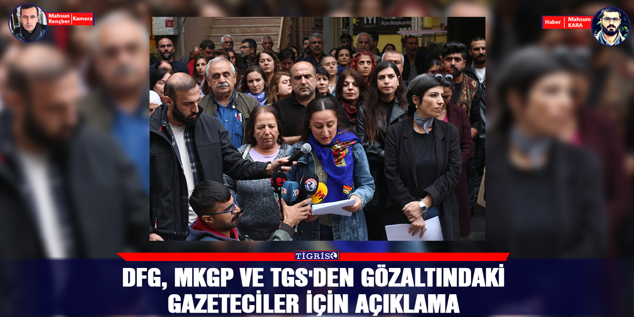 VİDEO - DFG, MKGP ve TGS'den gözaltındaki gazeteciler için açıklama
