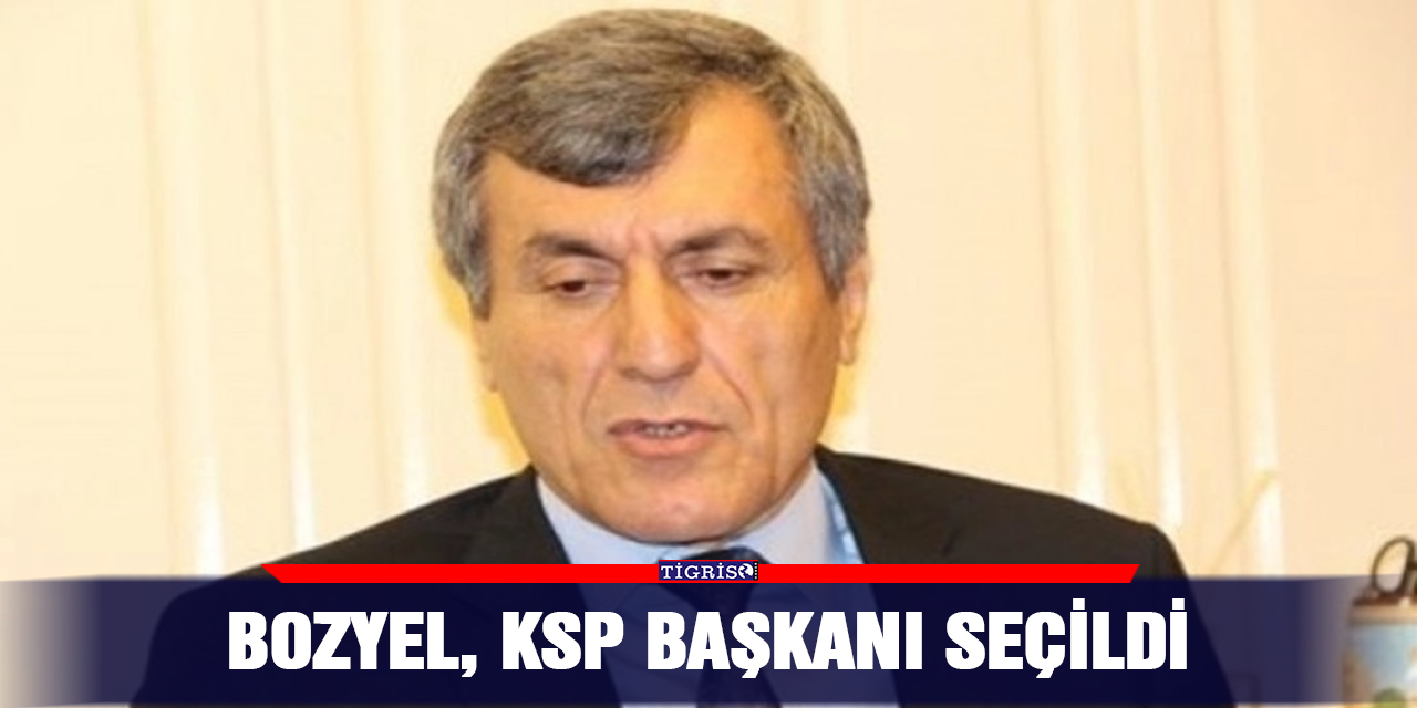 Bozyel, KSP Başkanı seçildi