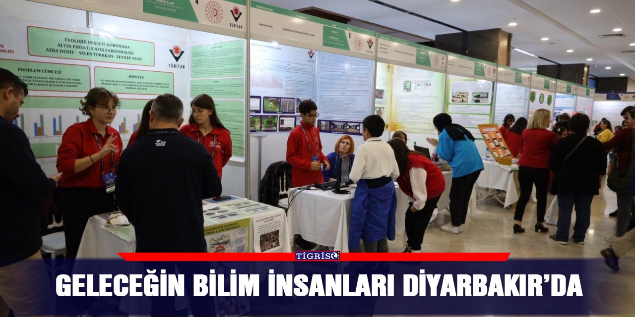 Geleceğin bilim insanları Diyarbakır’da