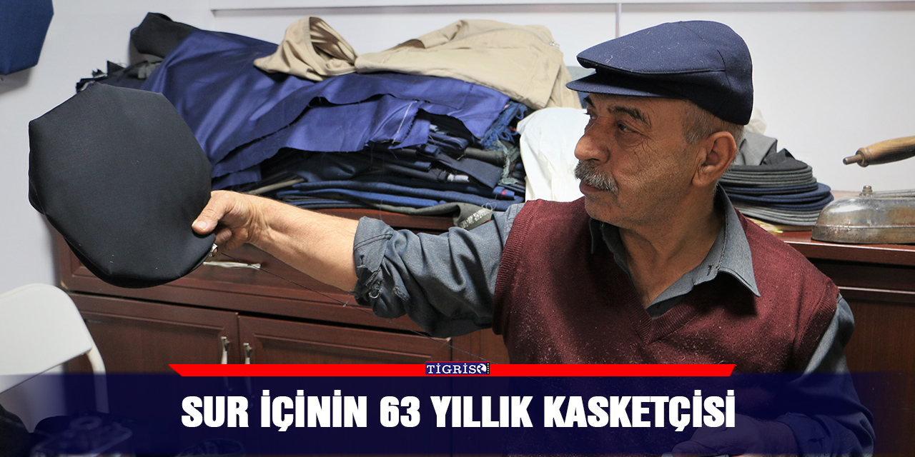 Sur içinin 63 yıllık kasketçisi
