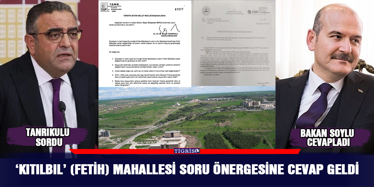 ‘Kıtılbıl’ (Fetih) mahallesi soru önergesine cevap geldi