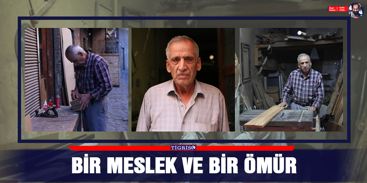 Bir meslek ve bir ömür