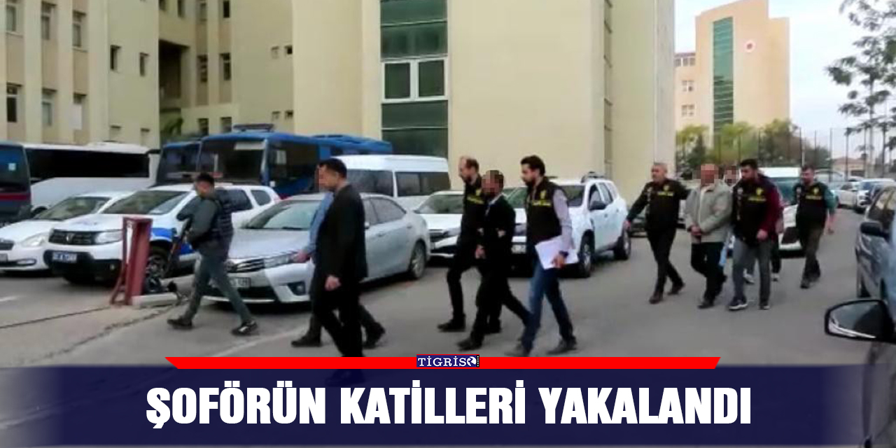 Şoförün katilleri yakalandı