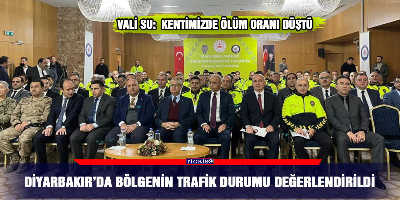 Diyarbakır’da bölgenin trafik durumu değerlendirildi