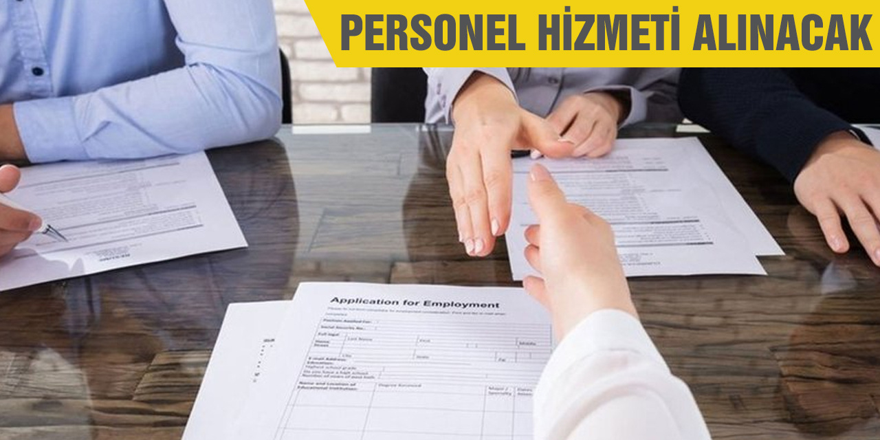 Personel hizmeti alınacak