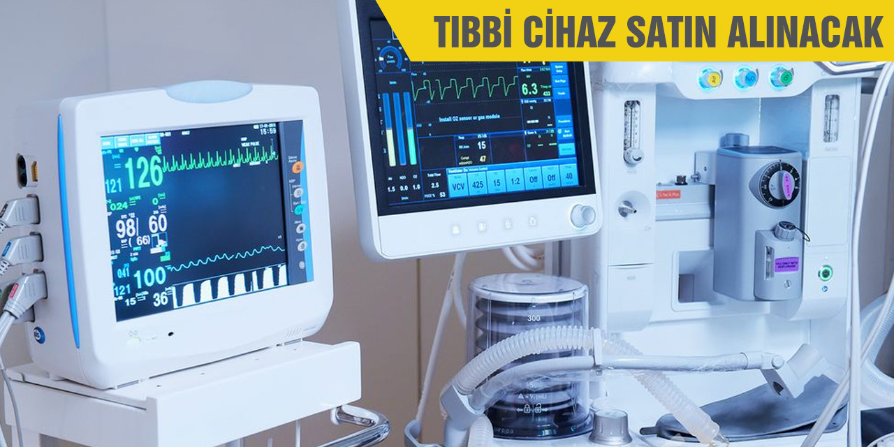 Tıbbi cihaz satın alınacak