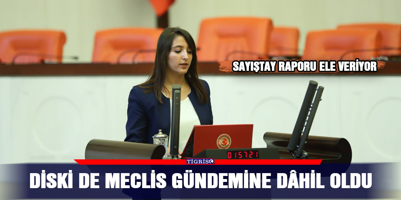DİSKİ de meclis gündemine dâhil oldu
