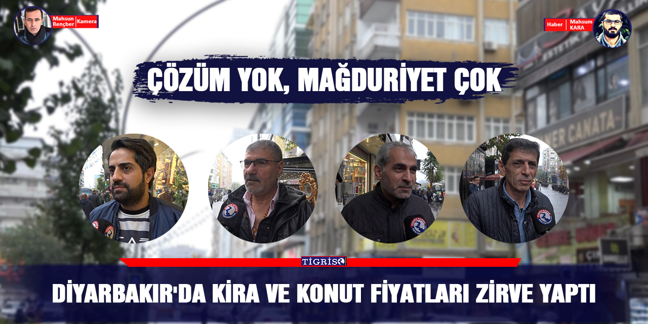 VİDEO - Diyarbakır'da kira ve konut fiyatları zirve yaptı