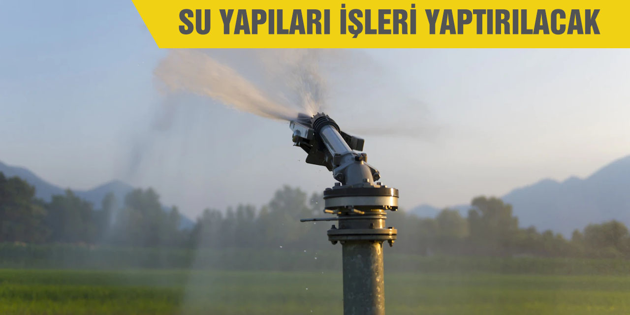 Su yapıları işi yaptırılacak
