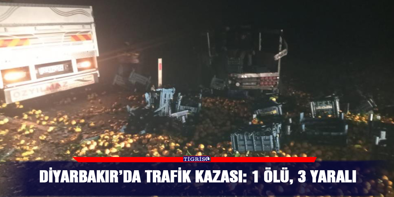 Diyarbakır’da trafik kazası: 1 ölü, 3 yaralı