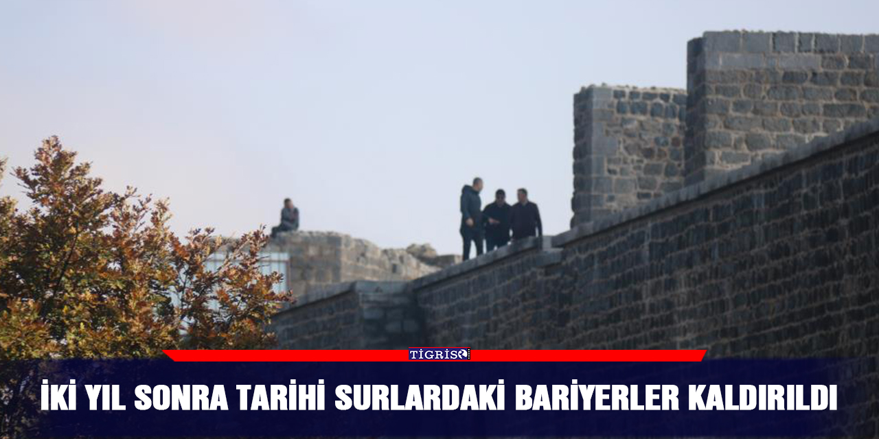 İki yıl sonra tarihi surlardaki bariyerler kaldırıldı