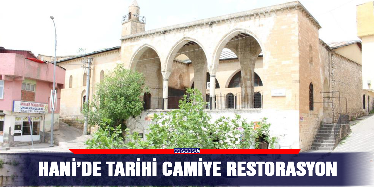 Hani’de tarihi camiye restorasyon