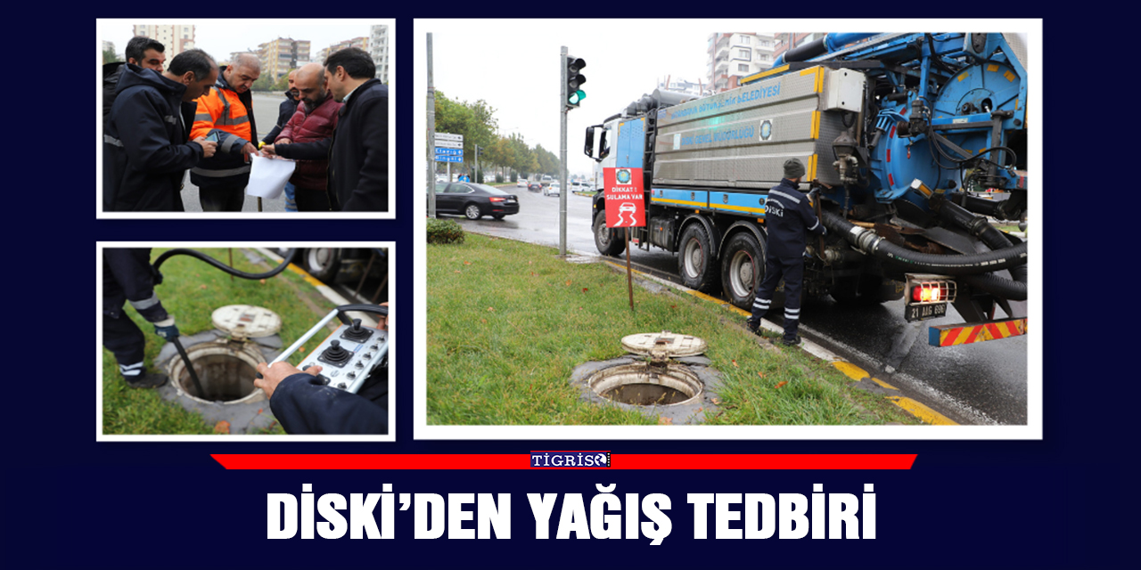 DİSKİ’den yağış tedbiri