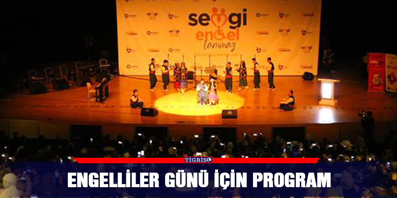 Engelliler Günü için program