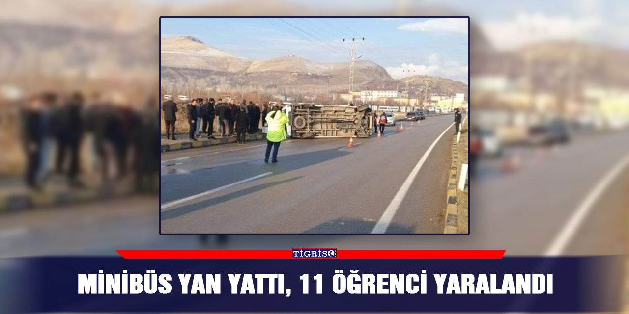 Minibüs yan yattı, 11 öğrenci yaralandı