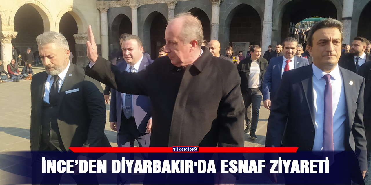 VİDEO - İnce’den Diyarbakır'da esnaf ziyareti