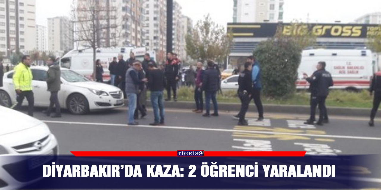 Diyarbakır’da kaza: 2 öğrenci yaralandı