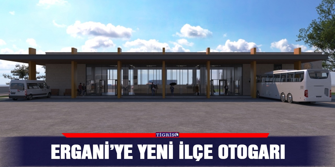 Ergani’ye yeni ilçe otogarı