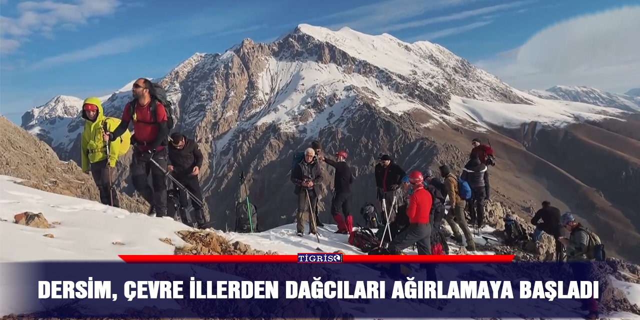 Dersim, çevre illerden dağcıları ağırlamaya başladı