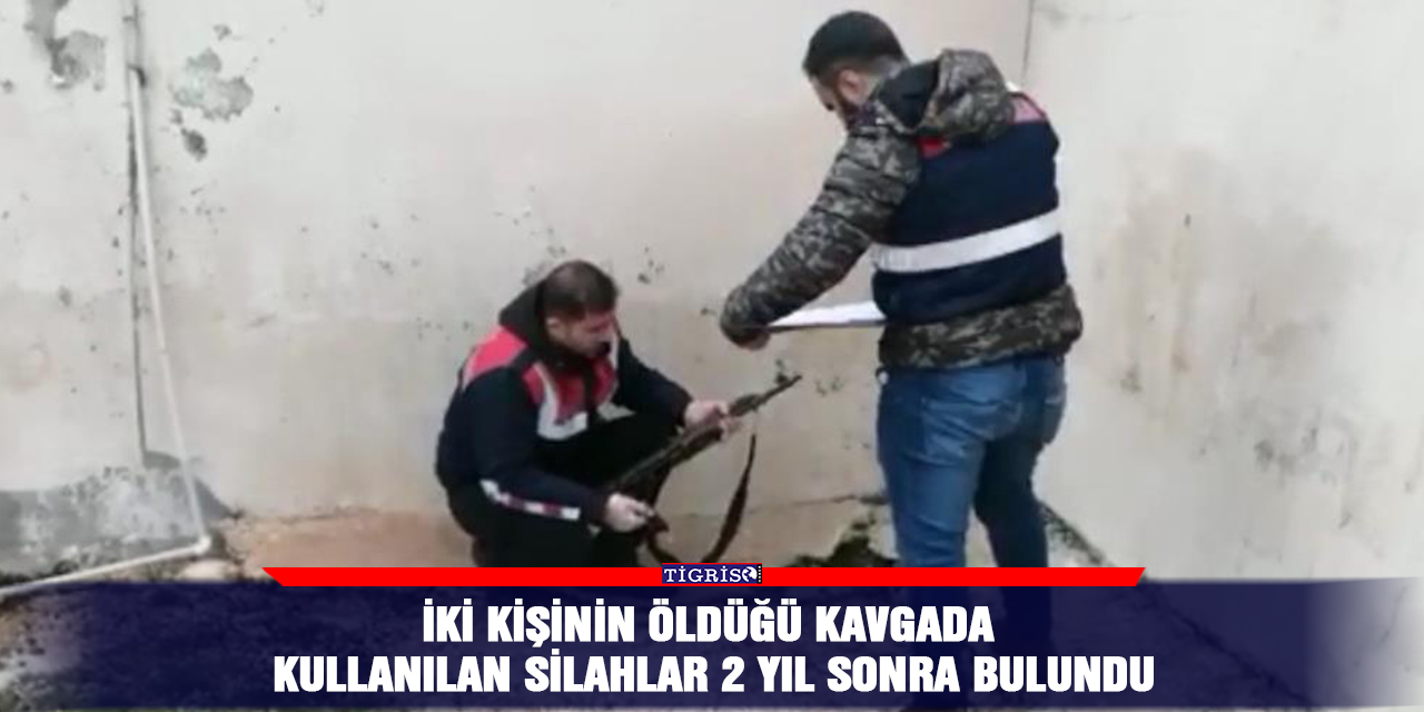İki kişinin öldüğü kavgada kullanılan silahlar 2 yıl sonra bulundu