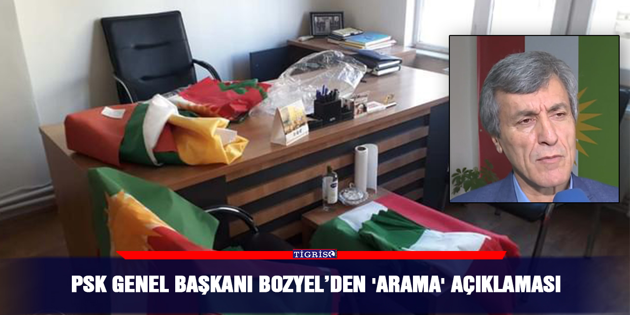 PSK Genel Başkanı Bozyel’den 'arama' açıklaması