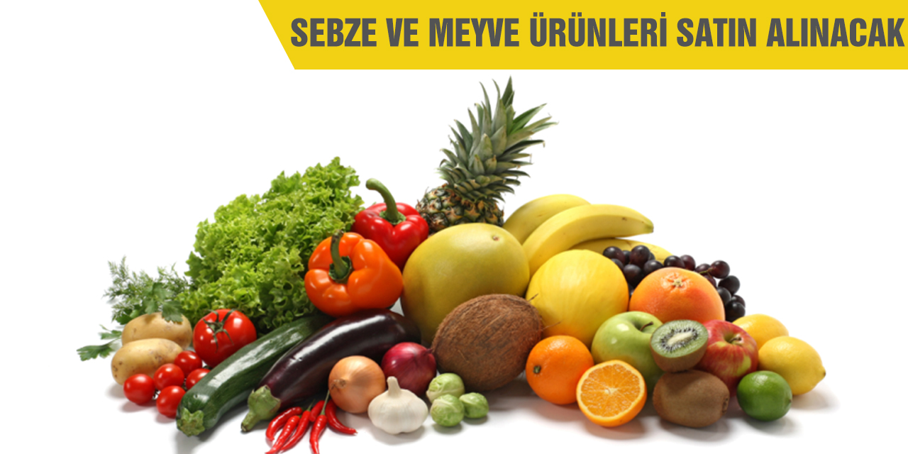 Sebze ve meyve ürünleri satın alınacak