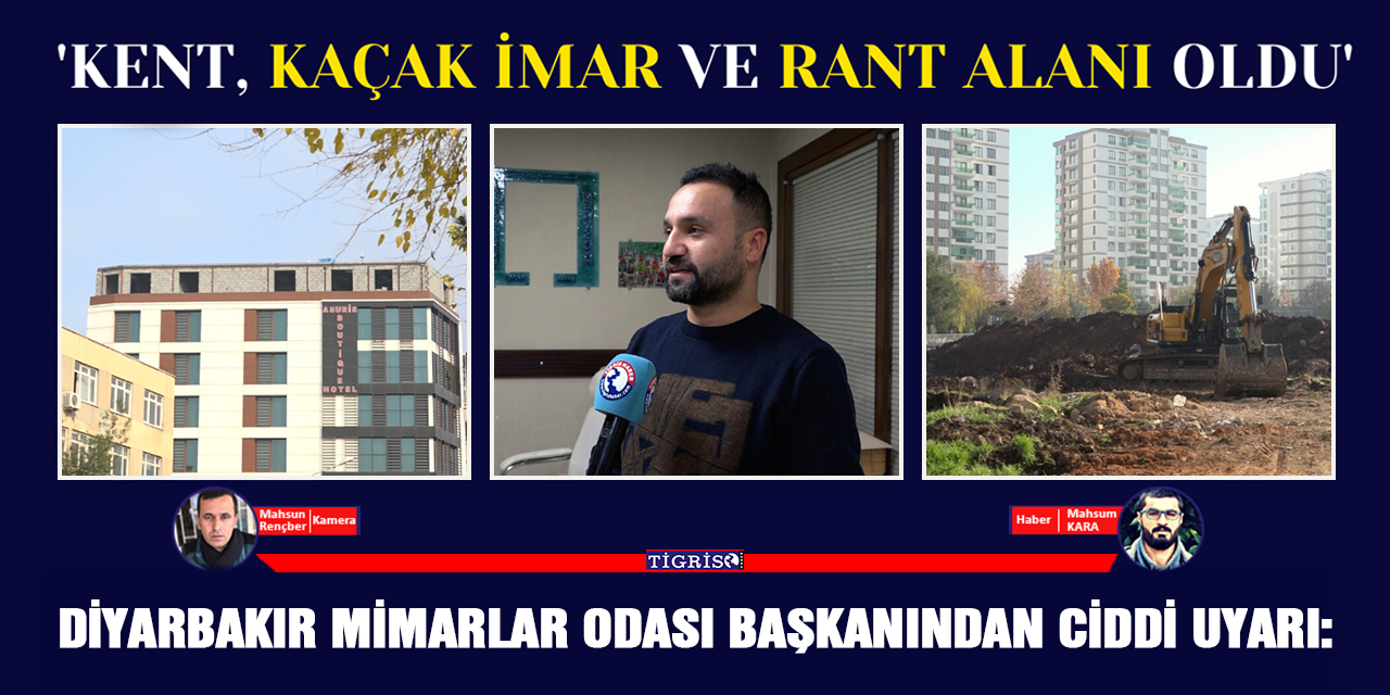 VİDEO - Diyarbakır Mimarlar Odası Başkanından ciddi uyarı