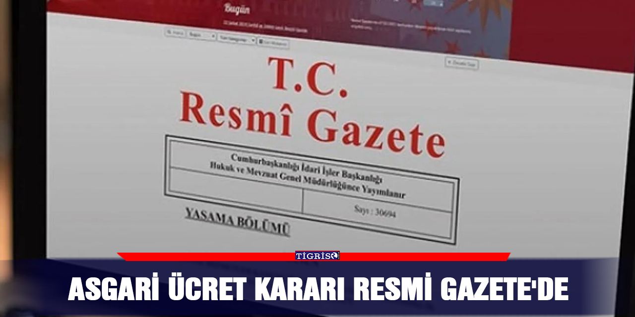 Asgari ücret kararı Resmi Gazete'de