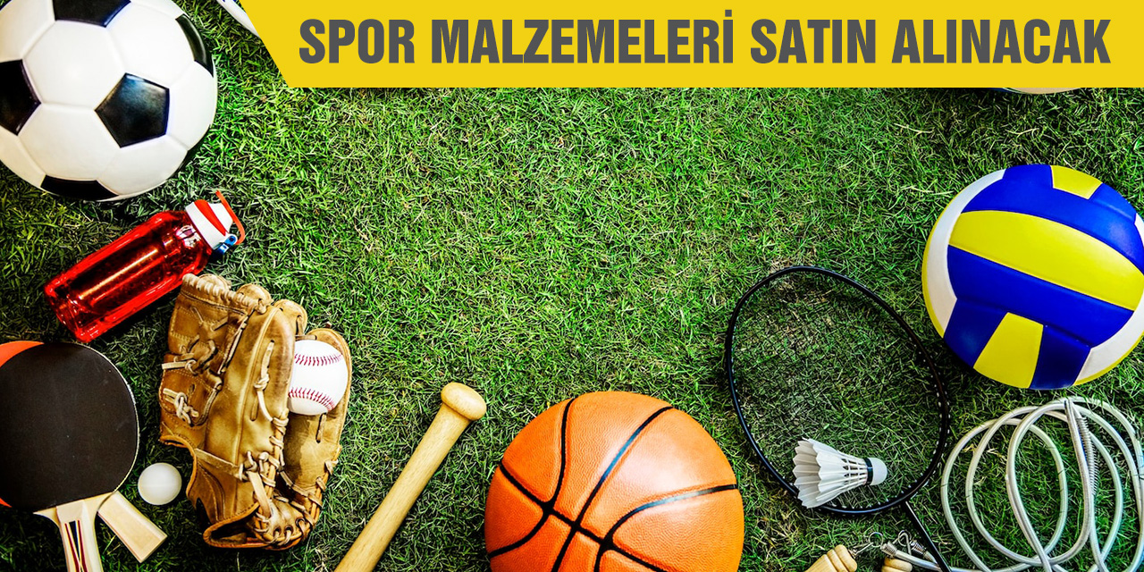 Spor malzemeleri satın alınacak