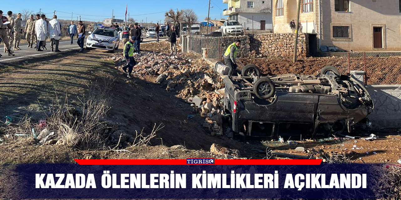 Kazada ölenlerin kimlikleri açıklandı