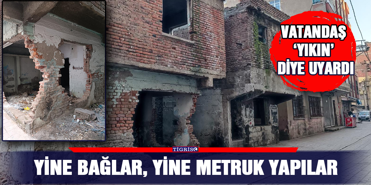 Yine Bağlar, yine metruk yapılar