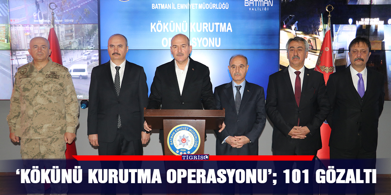 ‘Kökünü Kurutma Operasyonu’; 101 gözaltı