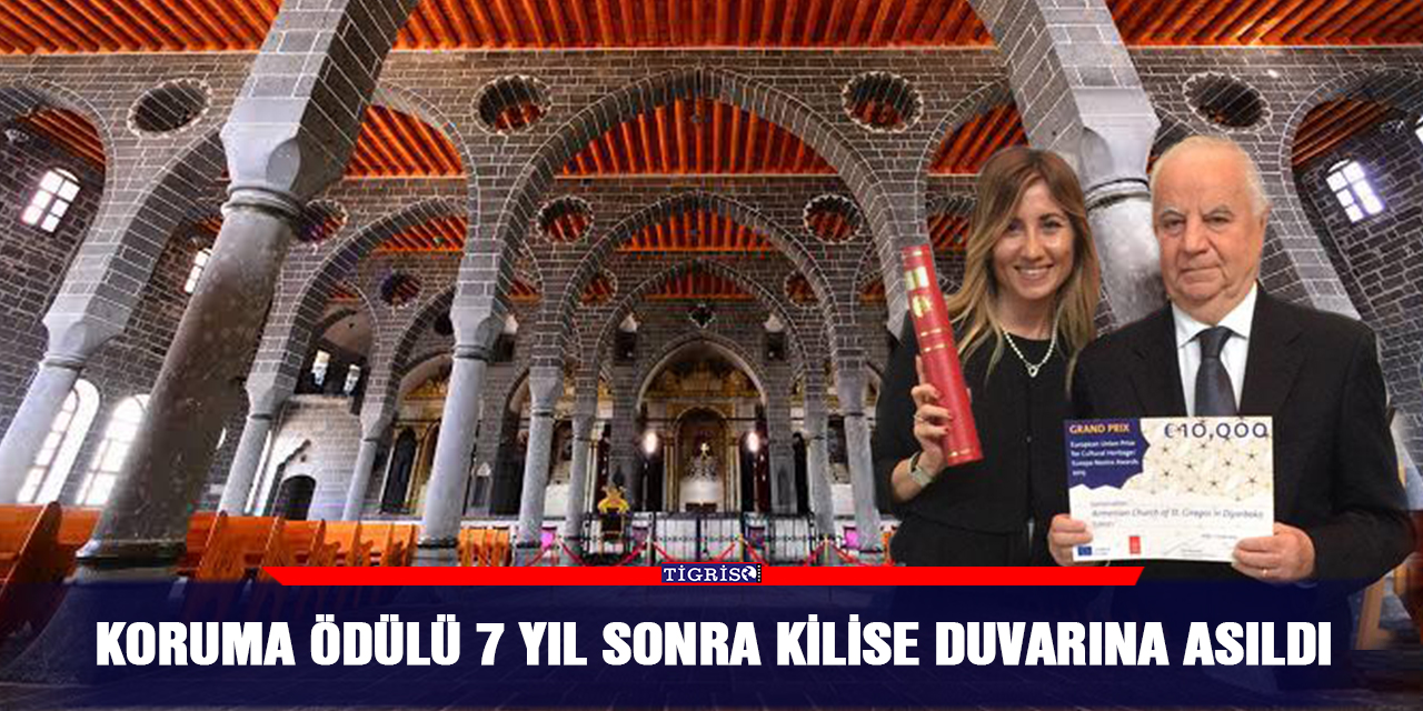 Koruma ödülü 7 yıl sonra Kilise duvarına asıldı