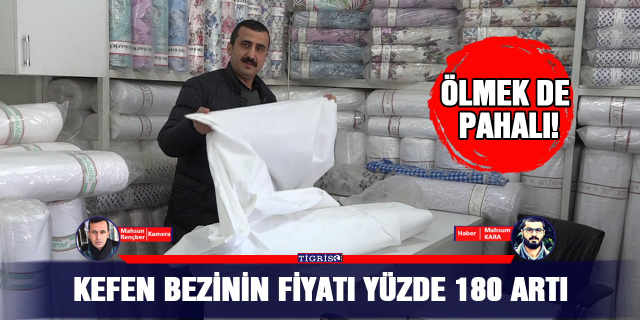 VİDEO - Kefen bezinin fiyatı yüzde 180 artı