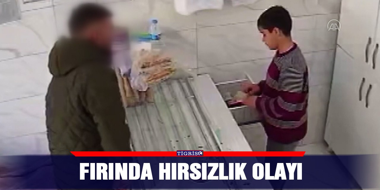 Fırında hırsızlık olayı