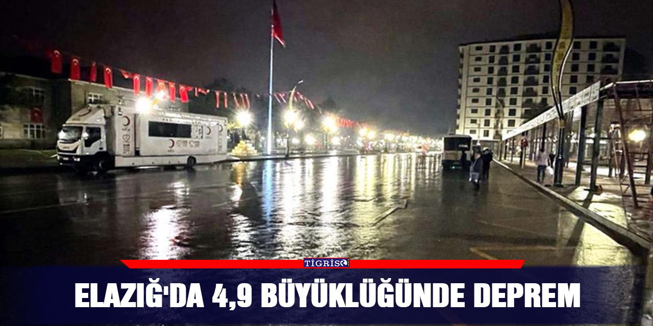 Elazığ'da 4,9 büyüklüğünde deprem
