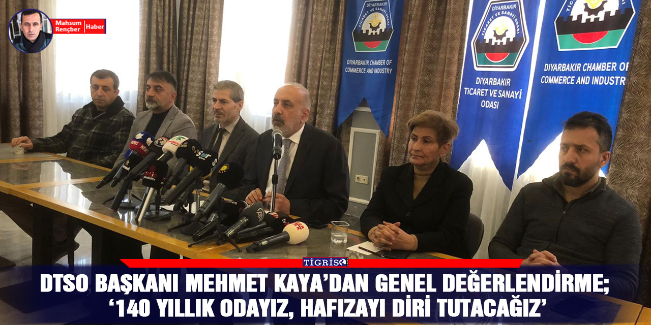 VİDEO - DTSO Başkanı Mehmet Kaya’dan genel değerlendirme