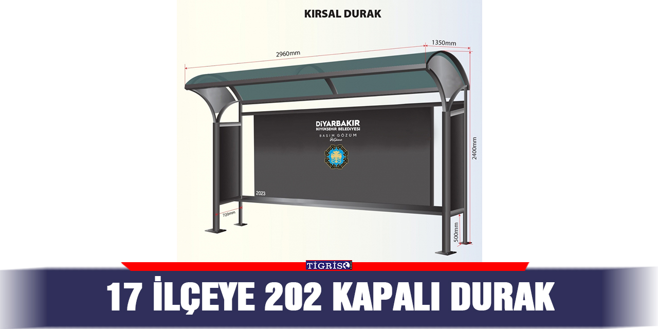 17 ilçeye 202 kapalı durak