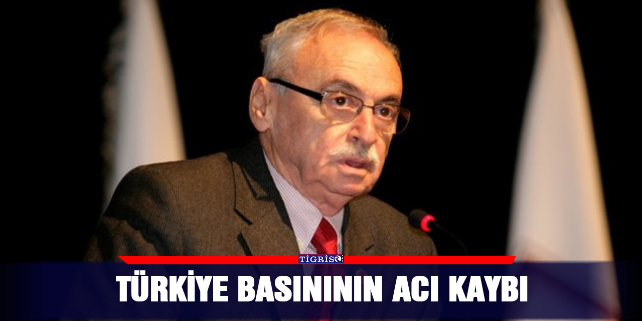 Türkiye basınının acı kaybı