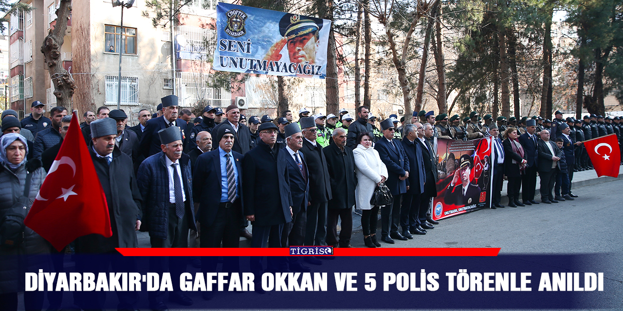 Diyarbakır'da Gaffar Okkan ve 5 polis törenle anıldı