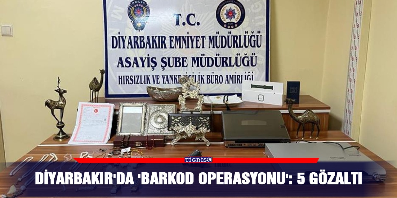 VİDEO - Diyarbakır'da 'Barkod Operasyonu': 5 gözaltı